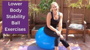 'Lower Body Stability Ball Exercises'