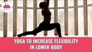 'Increase Your Body Flexibility | 10 Minutes Yoga Tutorial | Fitness Tips | Momspresso'