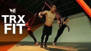 'WE Fitness Society - TRX Fit Special Class'