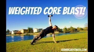 'EXTREME Weighted Core Workout - 9 Dumbbell Ab Exercises - Sean Vigue Fitness'