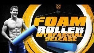 'Foam Roller- \"Myofascial Release\"'