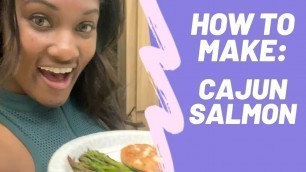 'How to make Cajun Salmon and Asparagus- Brittany Noelle Fitness'