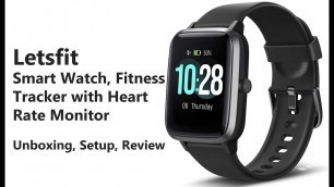 'Lets Fit Smart Watch unboxing and review'