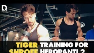 'Heropanti 2 | Tiger Shroff | Rajendra Dhole | Training for Heropanti 2'