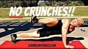 'Crunchless Abs Workout - 4 Crunch Free Exercises Sean Vigue Fitness'