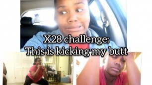 'I did the X28 Fitness Challenge'