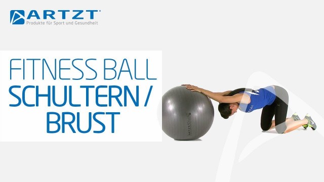 'ARTZT vitality Fitness Ball - Schultern / Brust'
