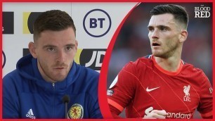 '‘Sharpness Coming Back’ | Andy Robertson Fitness Update After Injury Return'