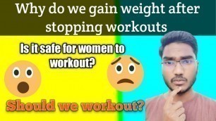 'Why do we gain weight if we stop going to gym || Fitness Myths Busted'