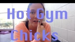 'HOT GYM CHICKS [Vlog]'