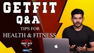 'Water Diet நல்லதா? FREE Health and Fitness Tips | Get Fit Q & A.'