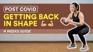 'Post Covid Recovery: Get Back in Shape (4 Weeks Exercise Guide) | Joanna Soh'
