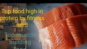 'Top food high in protein | Top muscle building food by fitness nerd'