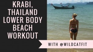 'Lower Body Beach Workout in Krabi, Thailand'