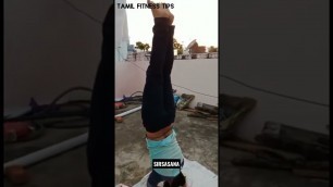 'SIRSASANA (Head stand) Best yoga for whole body |TAMIL FITNESS TIPS|'