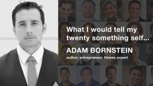 'Adam Bornstein of Born Fitness: What I would tell my twenty something self - Different Hunger'