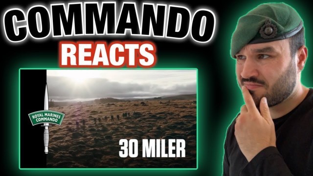 'The 30 Miler - Test 4 - Royal Marines Commando Tests (British Marine Reacts)'