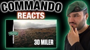 'The 30 Miler - Test 4 - Royal Marines Commando Tests (British Marine Reacts)'