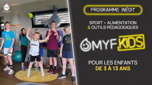 'MYF Kids - Le programme de fitness à la maison pour les enfants 