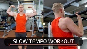 'Slow Tempo for Better Results | Upper Body Workout'