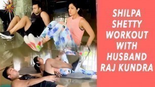 'Shilpa Shetty Workout With Husband Raj Kundra'
