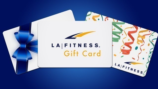'LA Fitness Gift Cards Now Available!'