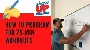 'How to program for 25-min workouts LA Fitness / EOS Fitness | Show Up Fitness Internship'