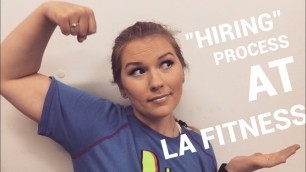 'Messy Hiring Process at LA Fitness'