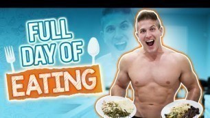 'Full Day of Eating & Training! | THIS IS WHY I\'M BUILDING MORE MUSCLE!'