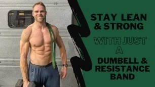 'ROYAL MARINE COMMANDO Teaches How To GET STRONG & LEAN With Just A Dumbell & Resistance Band'