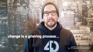 '4D Fit: Change is a grieving process'