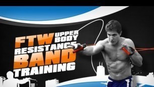 'FTW \"Upper Body\" Resistance Band Training!'
