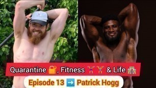 'Quarantine, Fitness & Life (Episode 13) - Find your TRIBE (support network)'
