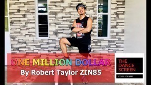 'ONE MILLION DOLLAR By Robert Taylor | Zumba | ZIN 85 | Dance Fitness | Warm Up | Zin Johnrev'