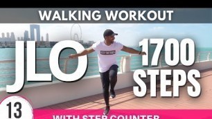 'JLo Walking Workout | 1700 steps in 13 minutes | Jennifer Lopez Workout'