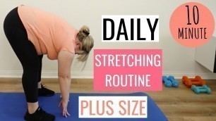 'Plus Size Morning Stretch Exercise Routine for Obese Beginners / Get Rid of Stiffness, Aches & Pains'