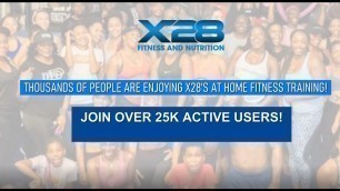 'X28 Fitness and Nutrition - Join the X28 Online Fitness Challenge'