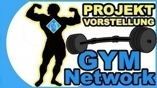 'Gym Network Projektvorstellung