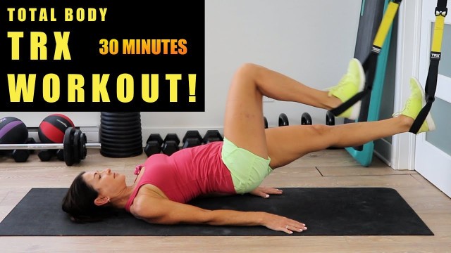 'TRX TOTAL BODY WORKOUT #14 - 30 MINUTES TO SWEAT'