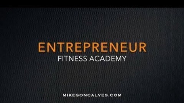 'Entrepreneur Fitness Academy'