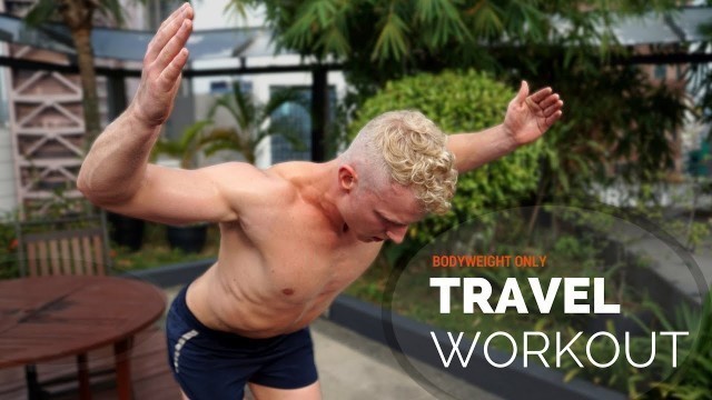 'Full-Body Travel Workout (BODYWEIGHT ONLY)'