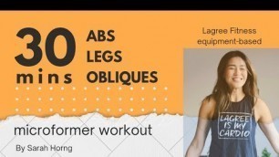 '30 mins abs + legs + obliques// Lagree Fitness microformer workout Jan 29, 2022'