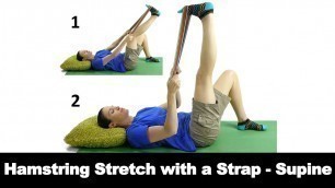 'Hamstring Stretch with a Strap, Supine - Ask Doctor Jo'