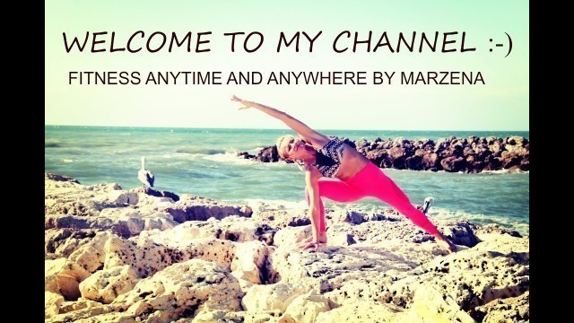 'SUMMER 2020 WITH FITNESS ANYTIME AND ANYWHERE BY MARZENA: NEW EXCITING WORKOUTS EVERY WEEK!'