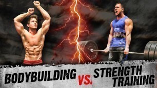 'Bodybuilding VS  Strength Training | ARE YOU DOING THE RIGHT WORKOUTS?'