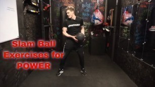 'Slam Ball Exercises (for boxers and fighters)'