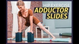 'Laterals Splits? Try Adductor Slides for Total Hip Health'