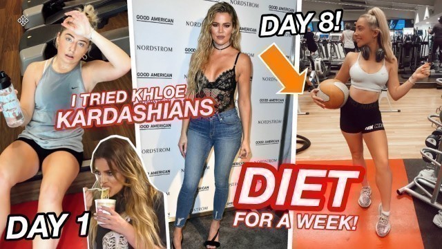 'I tried Khloe Kardashians Diet & Workout for a week...and this is what happened!!!'
