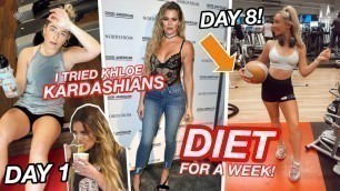 'I tried Khloe Kardashians Diet & Workout for a week...and this is what happened!!!'