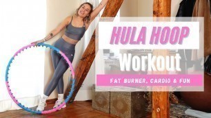 'HULA HOOP WORKOUT - Full Body Hoola Hoop Dance Workout zum Abnehmen und Fett verlieren'